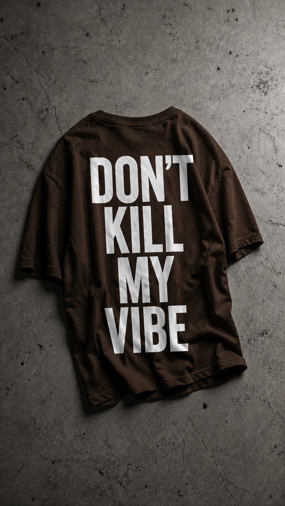 Camiseta Don't Kill My Vibe
